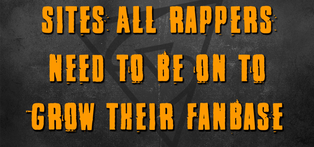 sites all rappers need to be on