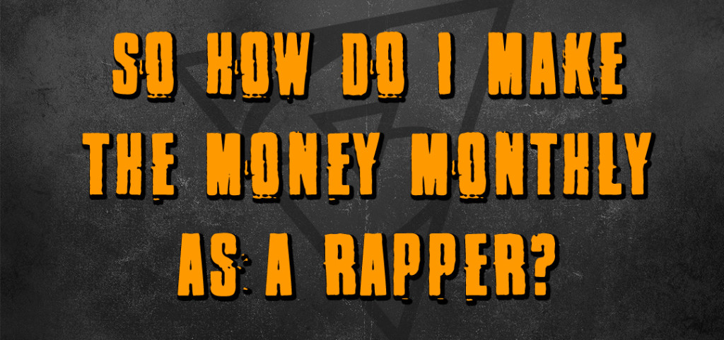 how do I make money as a rapper