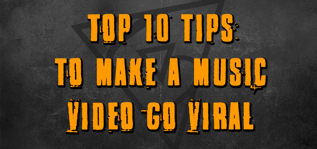 how to make a music video go viral