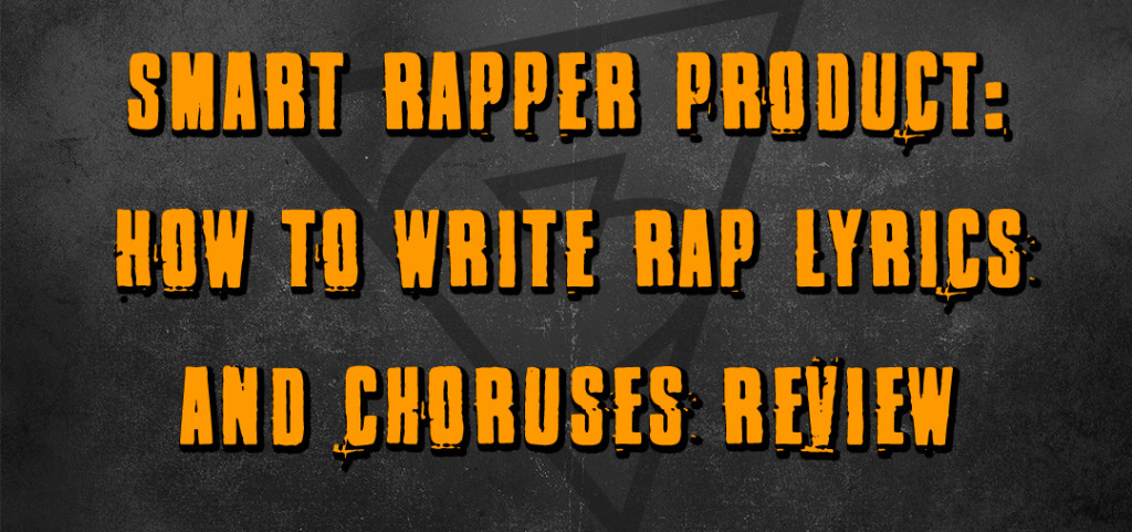 Smart Rapper How To Write Songs Course Review